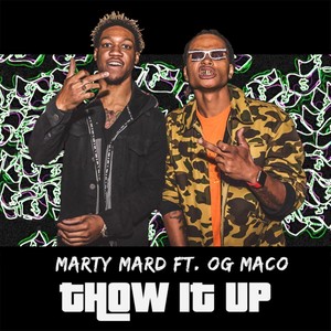 Thow It Up (feat. OG Maco) (Explicit)