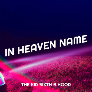 In Heaven Name (Explicit)