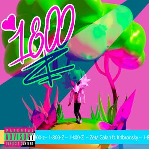 1800Z (feat. K4bronsky) [Explicit]