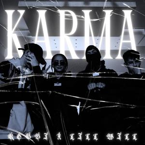 Drill Session #1-Karma (feat. Audio sapphire, Rovvi & Lill Will)