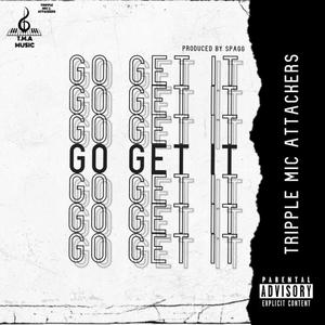 Go Get It (Explicit)