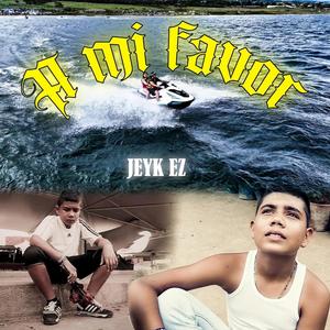 A mi favor (feat. prod Raffta & Josam) (Explicit)