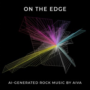 On the Edge(Ai-Generated Rock Music by Aiva)