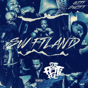 Swift Land (FAST) [Explicit]