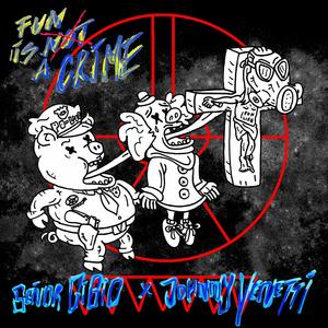 Fun Is a Crime (Explicit)