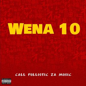Wena 10(feat. Kota Native) (Explicit)