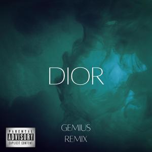 Dior (Explicit)