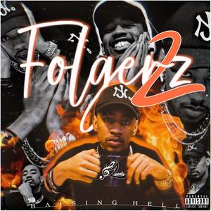 Folgerz 2: Raising Hell (Explicit)