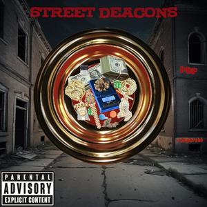 Street Deacons (Explicit)