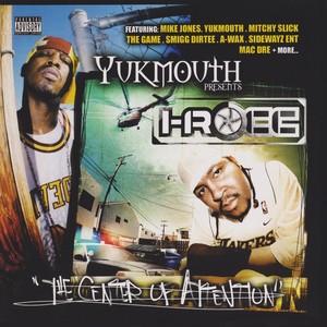 Yukmouth Presents: The Center Of Attention (Special Edition) [Explicit]