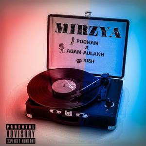 Mirzya (feat. Agam Aulakh)