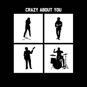 Crazy About You