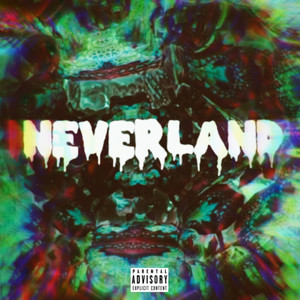 Neverland (Explicit)