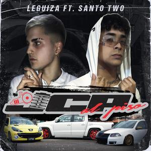 Jcp Al Piso(feat. Santo Two) (Explicit)