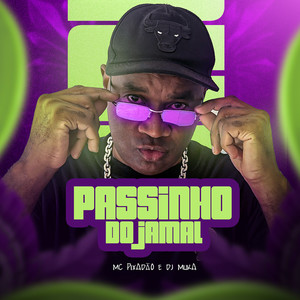 PASSINHO DO JAMAL (Explicit)