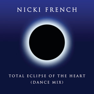 Total Eclipse of the Heart (Dance Mix) - Single