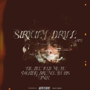 Strictly Drill (Explicit)