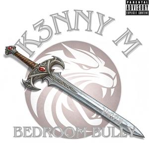Bedroom Bully (Explicit)