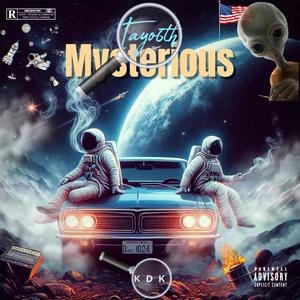 Mysterious (feat. Tayo6th) [Explicit]