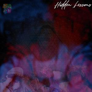 HIDDEN LESSONS (Explicit)