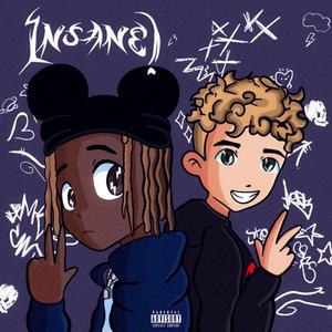 INSANE! (Explicit)