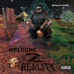 Welcome 2 Reality (Explicit)