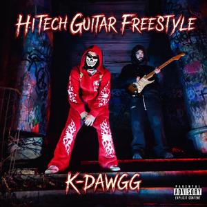 HiTech Guitar Freestyle (Explicit)