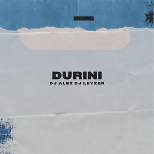 Durini (feat. Dj Leyzer)