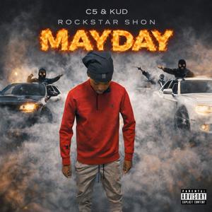 MayDay (feat. C5 & KUD) (Explicit)