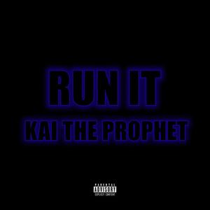 Run It (Explicit)