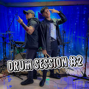 Drum Session #2 (Explicit)