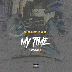 My Time (Explicit)