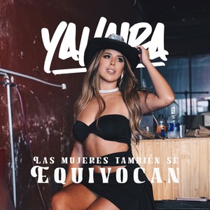 Yahaira Plasencia - Las Mujeres También Se Equivocan