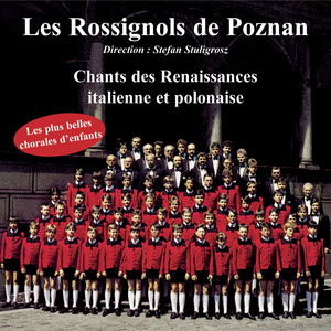 Chants des Renaissances italienne et polonaise