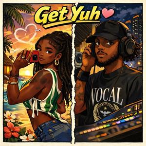 GET YUH (Explicit)