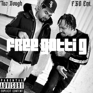 Free Gotti G (Prod. Marvy Beatz) [Explicit]