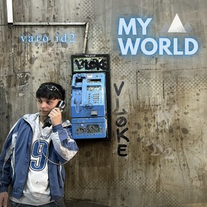 My World (Explicit)