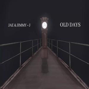 Old Days(feat. JAE) (Explicit)