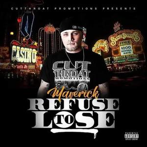 Refuse to lose (Explicit)