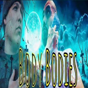 Body Bodies (Explicit)