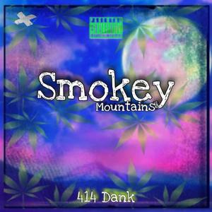 Smokey Mountains (Explicit)