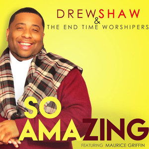 So Amazing(feat. Maurice Griffin)