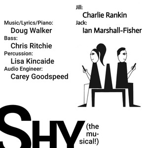 Shy (The Musical!) Concept Album