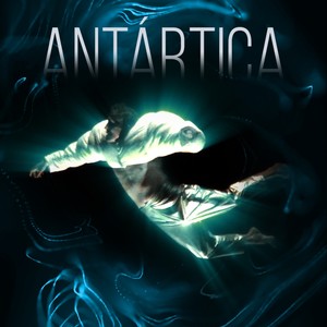 Antártica (Ballet) (Banda Sonora Original para Antártica)