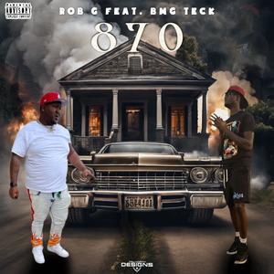 870 (feat. Bmg Teck) (Explicit)