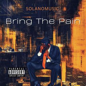 Bring The Pain (Explicit)