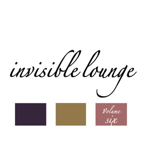 Invisible Lounge Vol. 6 - Finest Chill Out & Lounge Music