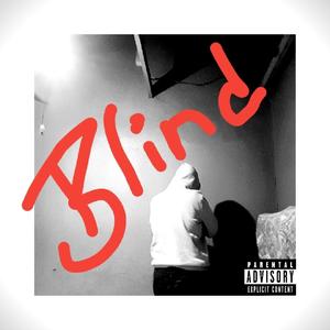 Blind (Explicit)