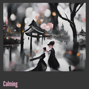 Calming