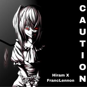 Caution(feat. Franc Lennon)